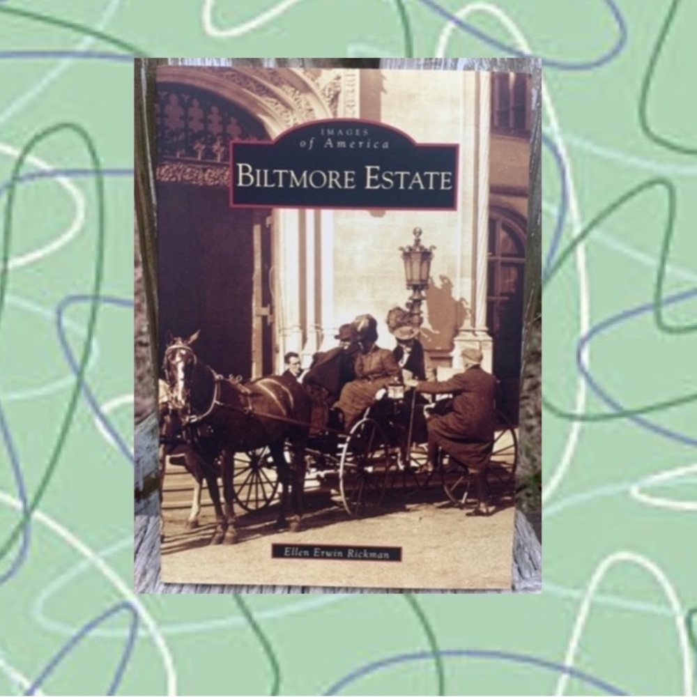Images of America Biltmore Estate book